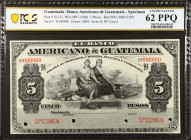 GUATEMALA. El Banco Americano de Guatemala. 5 Pesos, ND (1897-1920). P-S112s. Specimen. PCGS Banknote Uncirculated 62 PPQ.
Estimate $150.00 - $250.00