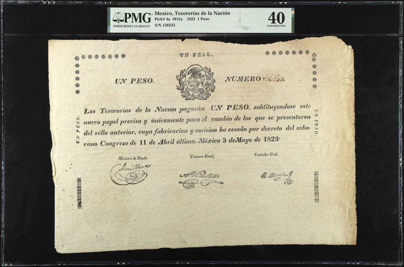 MEXICO. Las Tesorerias de la Nacion. 1 Peso, 1823. P-4a. PMG Extremely Fine 40....