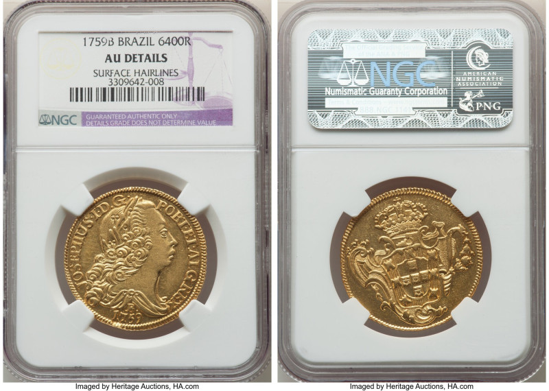 Jose I gold 6400 Reis 1759-B AU Details (Surface Hairlines) NGC, Bahia mint, KM1...