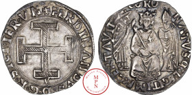 Ferdinand Ier d'Aragon (1458-1494), Naples, Coronato, Naples, Y, Av. + FERDINANDVS : D : G ° R ° SICI : IER ° VN, Croix pattée, un Y sous la croix, Rv...