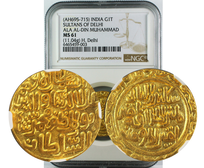 AH 695-715 INDIA GOLD TANKA SULTANS OF DELHI ALA AL-DIN MUHAMMAD MS61(11.04G)
D...