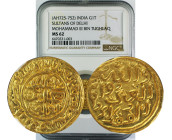 AH 725-752 INDIA GOLD TANKA SULTANS OF DELHI MOHAMMAD III BIN TUGHLUQ MS62
