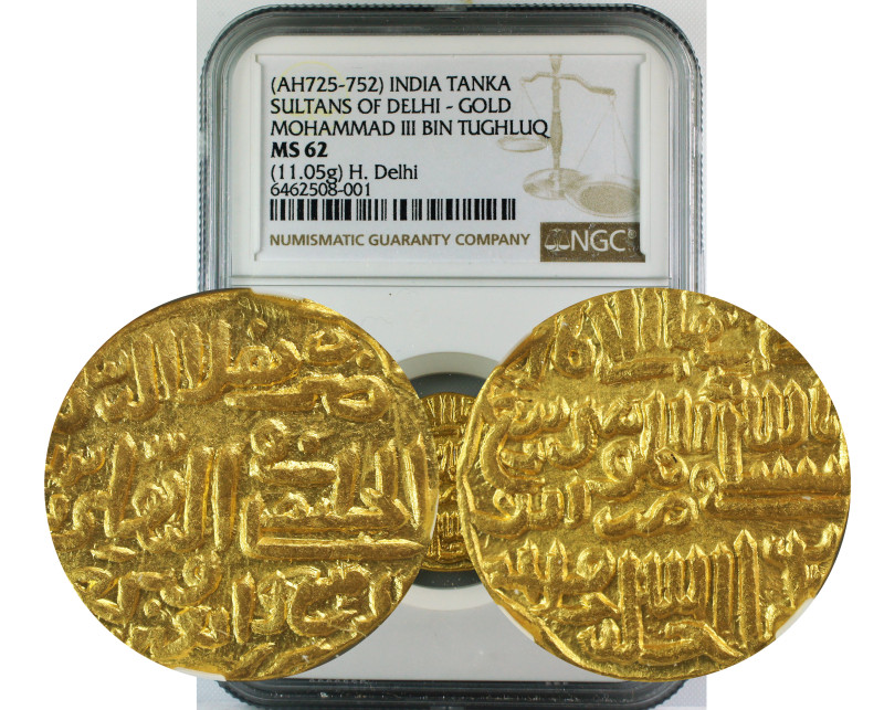 AH 725-752 INDIA TANKA SULTANS OF DELHI-GOLD MOHAMMAD III BIN TUGHLUQ MS62(11.05...