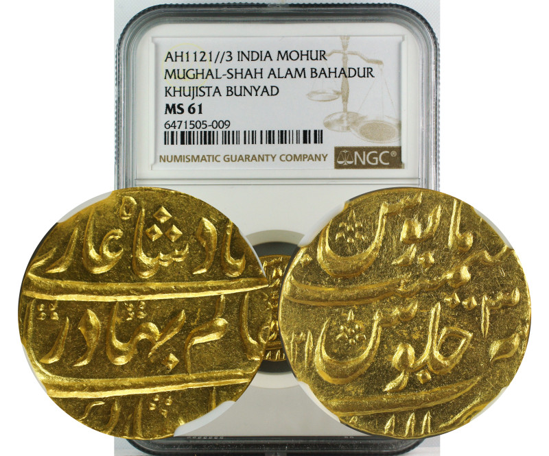 AH 1121//3 INDIA GOLD MOHUR MUGHAL-SHAH ALAM BAHADUR KHUJISTA BUNYAD MS61
Mugha...