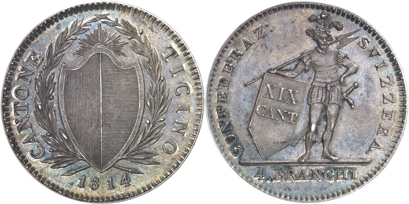 SUISSE
Tessin (canton du). 4 francs 1814, Berne.
PCGS MS63+ (40848044).
Av. C...
