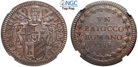 Roma, Clemente XIII (1758-1769), Baiocco 1758 anno I, Cu mm 33 di qualità inusuale, In Slab NGC MS65 (Top Pop! cert. 5790922003)