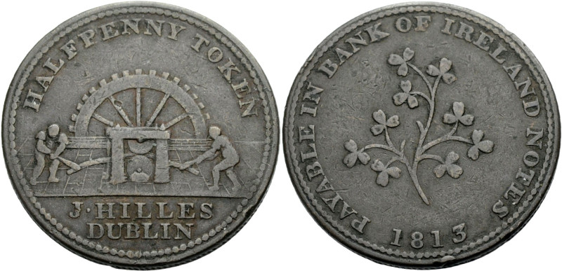 Grossbritannien /-Token 19. Jh. Ireland. 
Ireland. 
DUBLIN. J. HILLES. Halfpen...