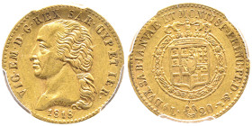 Vittorio Emanuele I 1802-1821
20 lire, Torino, 1818 L, AU 6.45 g.
Ref : Cud. 1139c (R), MIR 1028c (R), Pag. 6, Fr. 1129
Conservation : PCGS AU 50