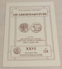 AA.VV. Atti dell' VIII incontro culturale. Alife tra Storia e Moneta Alife 25 Aprile 1998. Quaderno di studi XXVI, Formia, Marzo-Aprile 1998. Brossura...