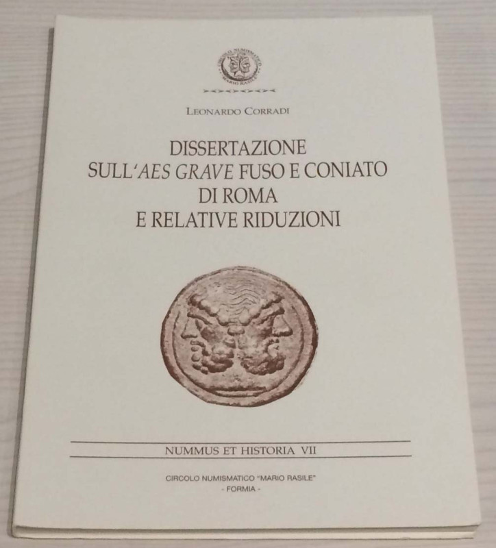 Corradi L., Dissertazione sull’Aes Grave Fuso e Coniato di Roma e Relative Riduz...