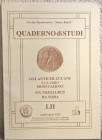 Luccioni R. Gli antichi Lucani e la loro Monetazione. Un thesaurus da Sora. Quaderno di studi LII, Formia, Luglio- Agosto 2002. Brossura ed., pp. 40 n...