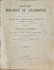 Rollin & Feuardent Grande Mosaique de Lillebonne. Paris 15 Mai 1885. Brossura ed. pp. 7 tav. 1 a colori. Slegato. Buono stato.