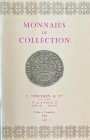Vinchon & C. Monnaies de Collection . Paris Vente à l' amiable XVII 1967. Brossura ed. pp. 70, lotti 1106, ill. in b/n. Buono stato.