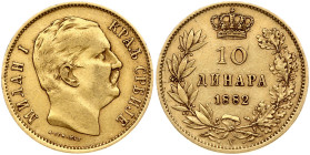 Serbia 10 Dinara 1882 V Milan I(1868-1889). Obverse: Head right. Reverse: Value; date within crowned wreath. Gold. KM 16