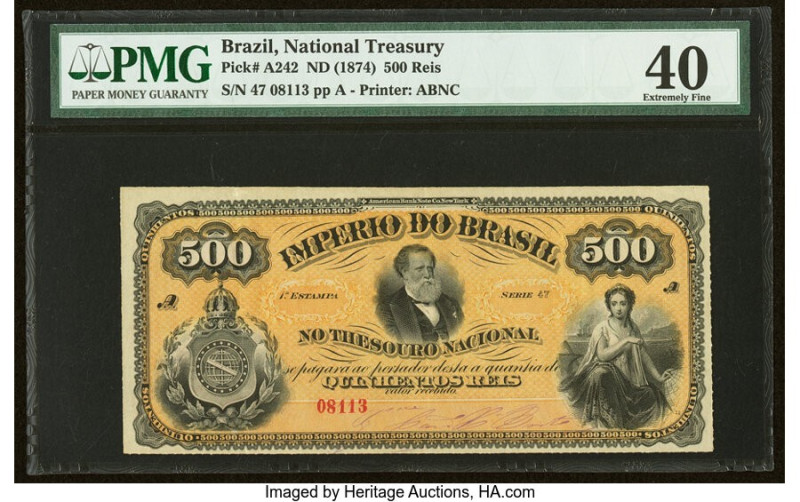 Brazil Thesouro Nacional 500 Reis ND (1874) Pick A242 PMG Extremely Fine 40. 

H...