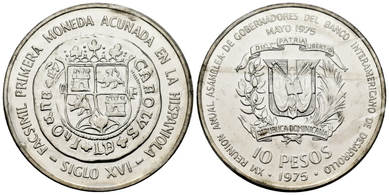 Dominican Republic. 10 pesos. 1975. (Km-37). Ag. XVI Annual Meeting of the Board...