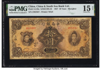 China China & South Sea Bank, Limited, Shanghai 10 Yuan 1927 Pick A129a S/M#C295-23 PMG Choice Fine 15 Net. A restoration is noted on this example. 

...