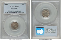 Victoria 5 Cents 1884 AU53 PCGS, London mint, KM2. 

HID09801242017

© 2022 Heritage Auctions | All Rights Reserved