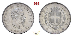 2 Lire 1863 Na stemma - 1 Lira 1863 Mi stemma e valore - 50 Cent. 1863 To e 1867 Mi valore - 20 Cent. 1863 Mi valore Ag • Tot. 6 pz. med. SPL