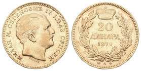 Serbien 1879. Michael Obrenovitch IV. (I.), 1868-1889. 20 Dinars 6,45 g. Schl. 1. Fr. 3.vorzüglich