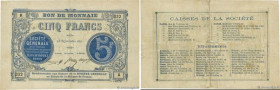 Country : FRANCE regionalism and miscellaneous 
Face Value : 5 Francs Société Générale 
Date : 18 novembre 1871 
Period/Province/Bank : Nécessités de ...