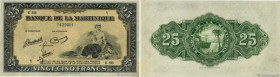 Country : MARTINIQUE 
Face Value : 25 Francs Petit numéro 
Date : (1943-1945) 
Period/Province/Bank : Banque de la Martinique 
Catalogue reference : P...