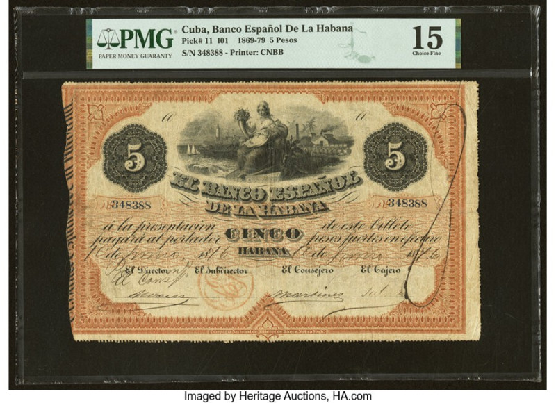 Cuba El Banco Espanol de la Habana 5 Pesos 10.6.1876 Pick 11 PMG Choice Fine 15....
