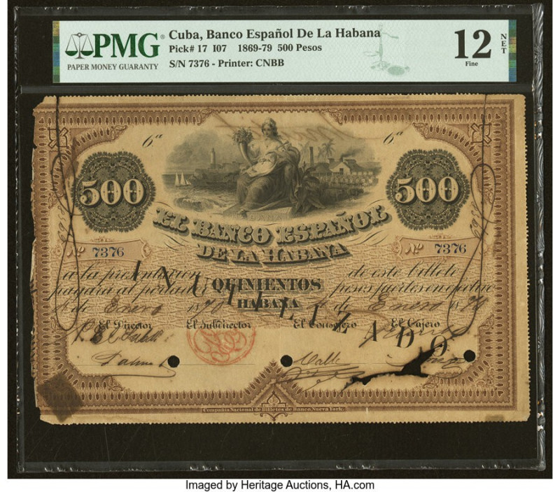 Cuba El Banco Espanol de la Habana 500 Pesos 4.1.1870 Pick 17 PMG Fine 12 Net. A...