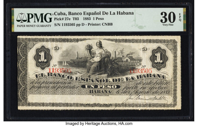 Cuba El Banco Espanol de la Habana 1 Peso 6.8.1883 Pick 27e PMG Very Fine 30 EPQ...