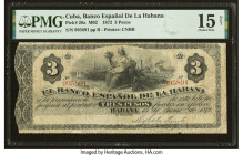 Cuba El Banco Espanol de la Habana 3 Pesos 15.6.1872 Pick 28a PMG Choice Fine 15 Net. This smaller denomination features a scarce, early date. All det...