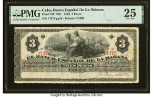 Cuba El Banco Espanol de la Habana 3 Pesos 6.8.1883 Pick 28f PMG Very Fine 25. The 1 and 3 Pesos banknotes issued from 1872 to feature a standard desi...