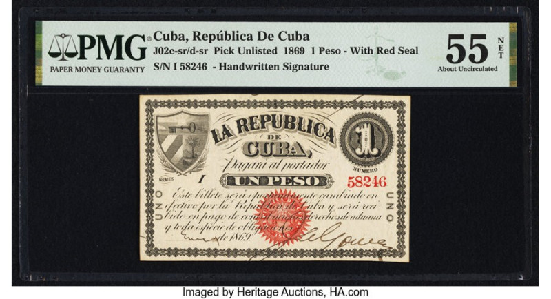 Cuba Republica de Cuba 1 Peso 1869 Pick UNL PMG About Uncirculated 55 Net. Hand ...
