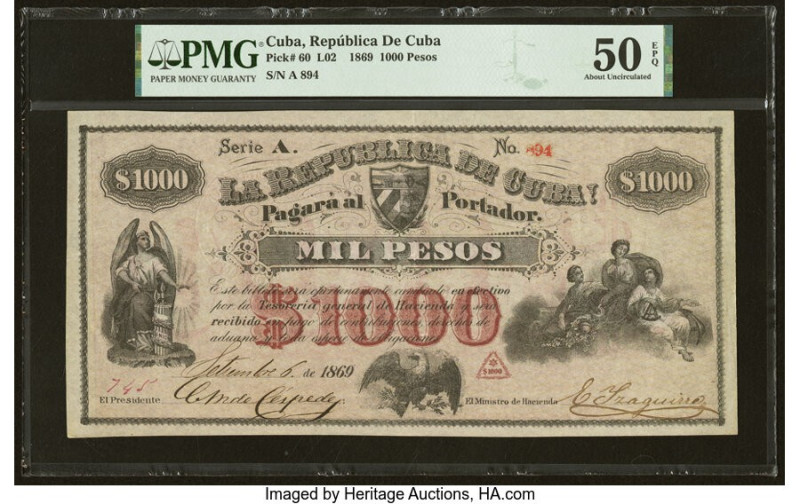 Cuba Republica de Cuba 1000 Pesos 6.9.1869 Pick 60 PMG About Uncirculated 50 EPQ...