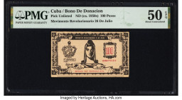 Cuba Bono De Donacion 100 Pesos ND (ca. 1950s) Pick Unlisted PMG About Uncirculated 50 EPQ. 

HID09801242017

© 2022 Heritage Auctions | All Rights Re...