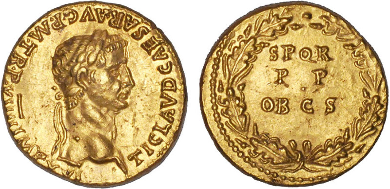 CLAUDE (41-54)
Aureus : SPQR / P P / OB C S inscrit sur 3 lignes dans une couro...