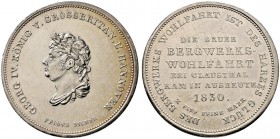 Braunschweig-Calenberg-Hannover. Georg IV. 1820-1830. Ausbeute-Konventionstaler 1830. Grube Bergwerks-Wohlfahrt bei Clausthal. AKS 54, J. 26, Thun 151...