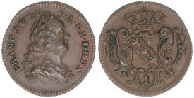 Franz I. Stephan 1745-1765
1 Pfennig, 1759. Hall
2,27g
MT 1243
vz+