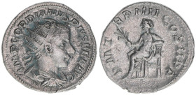 Gordianus III. Pius 238-244
Römisches Reich - Kaiserzeit. Antoninian. P M TR P IIII COS II P P
Rom
3,81g
Kampmann 72.37
ss/vz