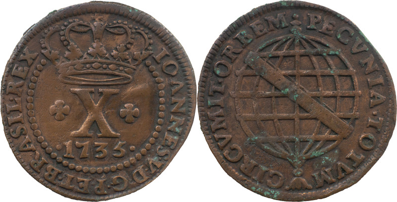 Brazil 
 D. João V (1706-1750)
 X Reis 1735, AE Lisbon 
 A: IOANNES.V.D.G.P.ET.B...