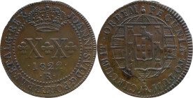 Brazil 
 D. João VI (1816-1822) 
 XX Reis 1822, AE Rio de Janeiro orange Sphere 
 A: JOANNES.VI.D.G.PORT.BRAS.ET.ALG.REX. 
 R: PECUNIA.TOTUM. CIRCUMIT...