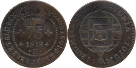 Brazil 
 D. João VI (1816-1822) 
 75 Reis 1818, AE Vila Rica 
 A: JOANNES.VI.D.G.PORT.BRAS.ET.ALG.REX. 
 R: PECUNIA.TOTUM. CIRCUMIT.ORBEM 
 AG: 10.01,...