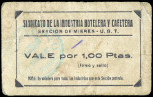 Mieres (Asturias). Sindicato de la Industria Hotelera y Cafetera. U.G.T. 1 peseta. (KG. 491, lo reseña como RRR) (RGH. 3528). Cartón. Muy raro. BC+.