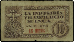 Inca. Mallorca (Baleares). La Industria y el Comercio. 10 céntimos. (T. AN26, nº 16) (KG. falta) (RGH. 2942). Raro. BC+.