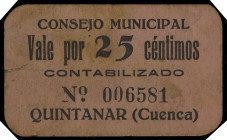 Quintanar (Cuenca). Consejo Municipal (de Quintanar del Rey). 25 céntimos. (KG. 626) (RGH. 4446). Cartón. Muy raro. MBC-.