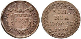 BOLOGNA. Pio VI (Giannangelo Braschi), 1775-1799 
Quattrino 1779. Æ gr. 2,56 Simile a precedente. Munt 287; Ch. 1174; B. 3082.
Rara. q. FDC