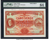 Cape Verde Banco Nacional Ultramarino 50 Escudos 1.1.1921 Pick 37s Specimen PMG Choice Uncirculated 64. A Cancelled perforation and printer's annotati...