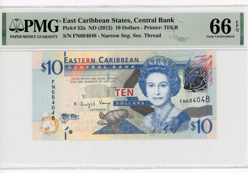 East Caribbean States 10 Dollars 2012 (ND) PMG 66
P# 52a, N# 208713; # FN684048...
