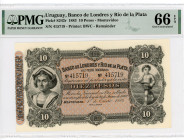 Uruguay 10 Pesos 1883 PMG 66 Reminder
P# S242r, # 415719; Banco de Londres y Rio de la Plata