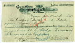 Cuba Havana 2500 Pesetas 1919 Caja de Ahorros de los Socios del Centro Asturiano de la Habana 
Check drawn by the Saving Bank of austrian migrants in...