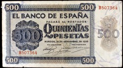 1936. Burgos. 500 pesetas. (Ed. D23a). 21 de noviembre. Serie B. Pequeñas roturas. Raro. MBC-.